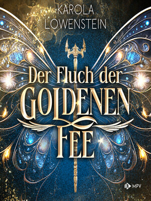 cover image of Der Fluch der Goldenen Fee--Der Zauber von Eldasien, Buch 1 (ungekürzt)
